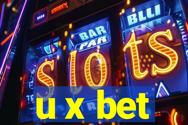 u x bet